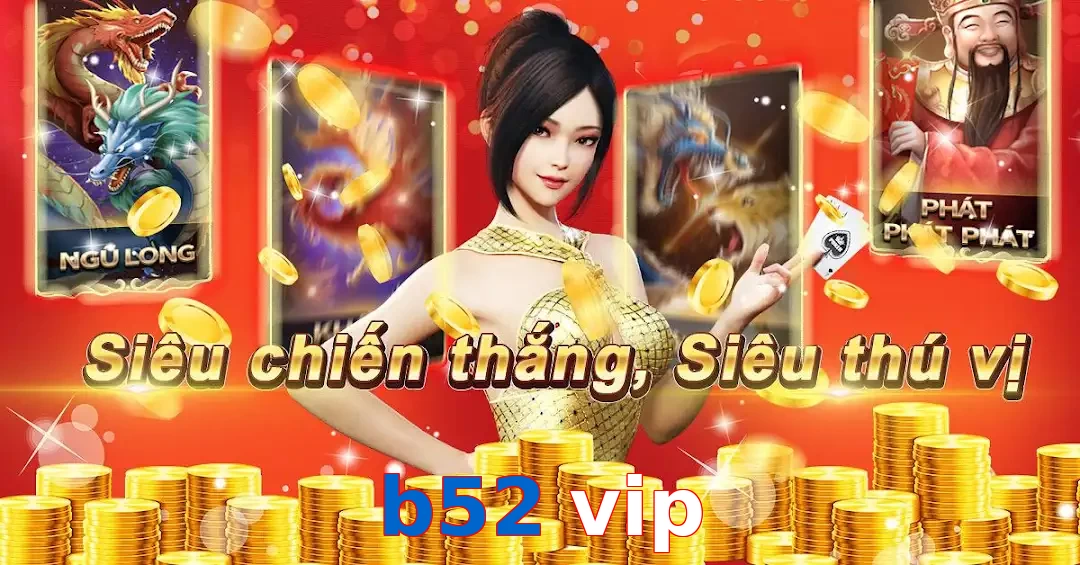 b52 vip